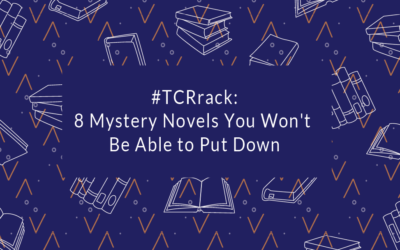 #TCRrack: 8 Mystery Novels You Won’t Be Able to Put Down