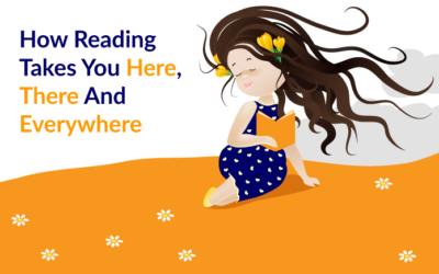 How Reading Takes You Here, There And Everywhere