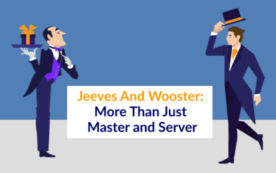 Jeeves and Wooster: More Than Just Master And Server