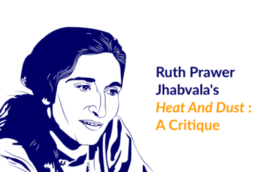 Ruth Prawer Jhabvala’s Heat And Dust: A Critique