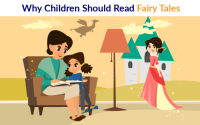 Why Children Should Read Fairy Tales