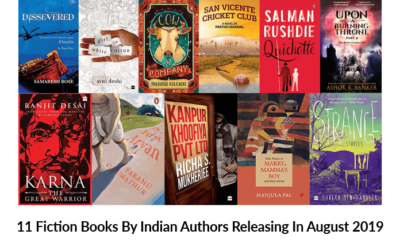 11 Fiction Books By Indian Authors Releasing In August 2019